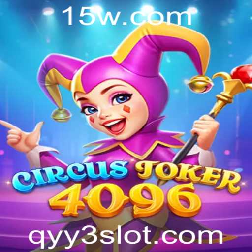 CircusJoker4096: Um Mergulho no Mundo do Jogo Revolucionário
